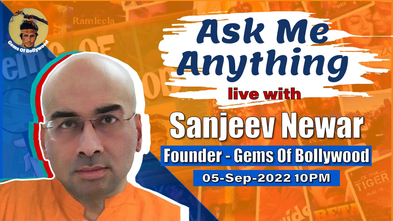 Ask Me Anything — With Founder Of Gems Of Bollywood, Sanjeev Newar